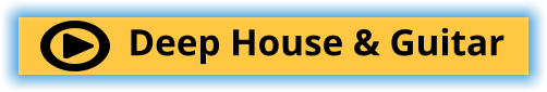 Deep House & Guitar